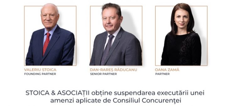 HOTNEWS.RO: STOICA & ASOCIAȚII obține suspendarea executării unei amenzi aplicate de Consiliul Concurenţei